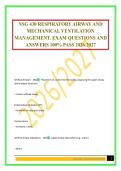 NSG 430 RESPIRATORY AIRWAY AND MECHANICAL VENTILATION MANAGEMENT&period; EXAM QUESTIONS AND ANSWERS 100&percnt; PASS 2026&sol;2027