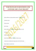 NUR 254 EXAM &num;2 QUESTIONS AND ANSWERS 100&percnt; PASS 2026&sol;2027