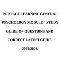 Portage Learning General Psychology Module 4 Study Guide 40&plus; Questions with Verified Correct Answers 2025&sol;2026 Complete Exam Prep Resource A&plus;