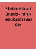 Police Administration and Organization &ndash; True&sol;False Practice Questions & Study Guide &vert; 2026&ndash;2027