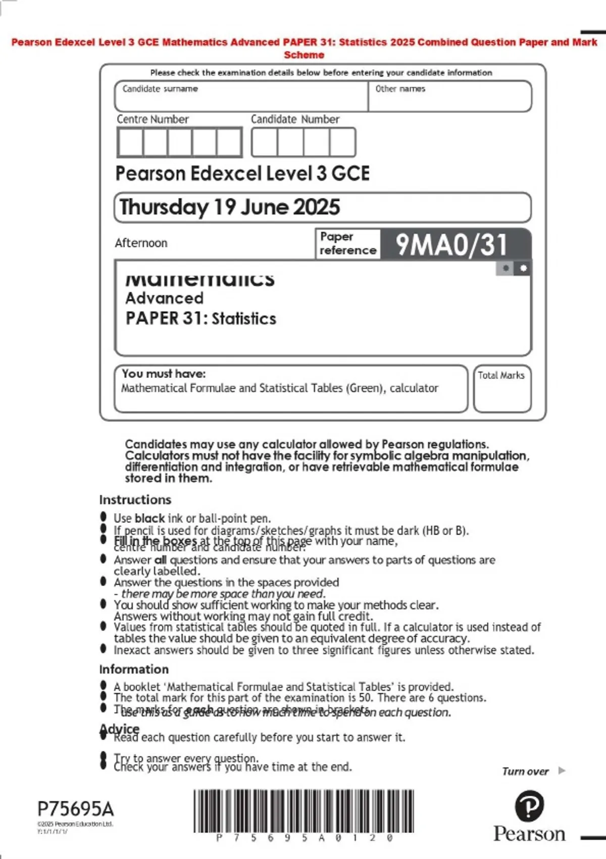 Pearson Edexcel Level 3 GCE Mathematics Advanced PAPER 31: Statistics ...