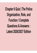 Chapter 6 Quiz The Police Organization Role and Function Complete Questions and Answers with Solution 2026