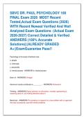 SBVC DR&period; PAUL PSYCHOLOGY 100  FINAL Exam 2026  MOST Recent  Tested&comma;Actual Exam Questions &lpar;2026&rpar;  WITH Recent Newest Verified And Well  Analyzed Exam Questions  &lpar;Actual Exam  2026-2027&rpar; Correct Detailed & Verified  ANSWERS &lpar;100&percnt; Accurate  Solutions&rpar;&vert;&vert;ALREA