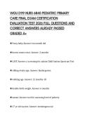 WGU D119 NURS 6840 PEDIATRIC PRIMARY CARE FINAL EXAM CERTIFICATION EVALUATION TEST 2026 FULL QUESTIONS AND CORRECT ANSWERS ALREADY PASSED GRADED A&plus;