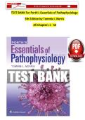 Porth&rsquo;s Essentials of Pathophysiology&comma; 5th Edition &vert; Test Bank & Study Guide with Verified Answers 2026