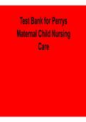 Test Bank for Perrys Maternal Child Nursing Care Questions & Answers 2026 Update