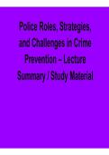Police Roles&comma; Strategies&comma; and Challenges in Crime Prevention Lecture Summary Study Material 2026 Update