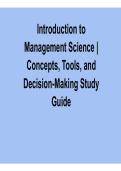 Introduction to Management Science &ndash; Concepts&comma; Tools&comma; and Decision-Making Study Guide