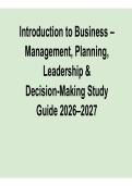 Introduction to Business &ndash; Management&comma; Planning&comma; Leadership & Decision-Making Study Guide 2026&ndash;2027