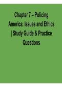 Chapter 7 &ndash; Policing America&colon; Issues and Ethics &ndash; Study Guide & Practice Questions