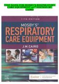 Mosby&rsquo;s Respiratory Care Equipment &lpar;10th Edition&rpar; by J&period;M&period; Cairo &ndash; Complete Test Bank Questions and Answers