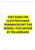 Clayton&rsquo;s Basic Pharmacology for Nurses &lpar;18th Edition&comma; Willihnganz&rpar; &ndash; Complete Test Bank by Chapter with Answers