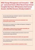 WGU Change Management and Innovation - C208  pre -assessment Exam &vert;&vert; Most Recent Exam Actual  Complete Real Exam 300 Questions And Correct  Answers &lpar;Verified Answers&rpar; Already Graded A&plus; 