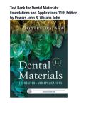 Test Bank for Dental Materials&colon; Foundations and Applications 11th Edition by Powers John & Wataha John &vert;All Chapters 1-15&vert; Updated 2026