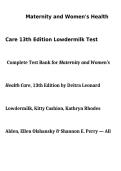 Test Bank Maternity and Women's Health Care 13th Edition by Lowdermilk&comma; Cashion&comma; Alden&comma; Olshansky & Perry ISBN 9780323776712 2026 Complete Questions and Answers for Exam Preparation