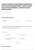 Arizona Assisted Living Facility Manager Exam fully solved & updated &lpar;latest version verified for accuracy&rpar; &lpar;Questions &plus; Answers&rpar; Solved 100&percnt; Correct&excl;&excl;