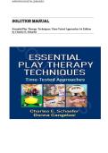 Essential Play Therapy Techniques&colon; Time-Tested Approaches 1st Edition by Charles E&period; Schaefer Solution Manual &vert;ISBN&colon; 9781462524495&vert; Guide A&plus;