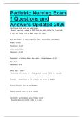 Pediatric Nursing Exam 1 Questions and Answers Updated 2026