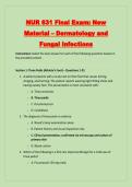 NUR 631 Final Exam&colon; New  Material &ndash; Dermatology and  Fungal Infections