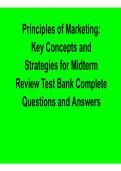 Principles of Marketing Key Concepts and Strategies for Midterm Review Test Bank Complete Questions 2025&sol; 2026 Comprehensive Marketing Midterm Exam Prep Guide with Solutions