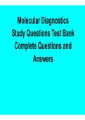 Molecular Diagnostics Study Questions Test Bank Complete Questions and Answers 2025&sol; 2026 Comprehensive Clinical Laboratory Exam Prep Guide with Solutions