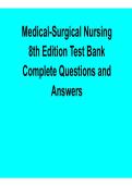 Medical-Surgical Nursing 8th Edition Test Bank Complete Questions and Answers 2025&sol; 2026 Comprehensive Nursing Exam Prep Guide with Solutions