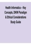 Health Informatics &ndash; Key Concepts&comma; DIKW Paradigm & Ethical Considerations Study Guide 2025&sol; 2026 Comprehensive Health Informatics Review Guide with Solutions