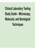 Clinical Laboratory Testing Study Guide &ndash; Microscopy&comma; Molecular&comma; and Serological Techniques 2025&sol; 2026 Comprehensive Clinical Laboratory Review Guide with Solutions