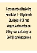 Consument en Marketing Hoofdstuk 1 Uitgebreide Studiegids PDF met Vragen Antwoorden en Uitleg 2025&sol; 2026 Comprehensive Marketing Review Guide with Solutions