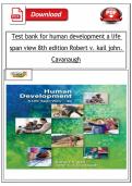 Test Bank for Human Development&colon; A Life-Span View 8th Edition by Robert V&period; Kail & John C&period; Cavanaugh &vert; Complete Chapters 1&ndash;16 with Answers & Rationales