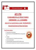 ATI PN  FUNDAMENTALS PROCTORED  &lpar;VERSION 1&comma; 2&comma; 3 EXAMS&rpar;    &lpar;NGN-STYLE QUESTIONS & CASE &OpenCurlyDoubleQuote;SCENARIOS&rdquo;&rpar;  Actual Qs & Ans to Pass the Exam