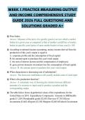 WEEK 1 PRACTICE MEASURING OUTPUT AND INCOME CERTIFICATION SCRIPT 2026 QUESTIONS WITH SOLUTIONS GRADED A&plus;