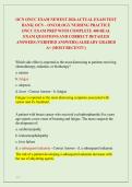 OCN ONCC EXAM NEWEST 2026 ACTUAL EXAM TEST  BANK&vert; OCN &ndash; ONCOLOGY NURSING PRACTICE  ONCC EXAM PREP WITH COMPLETE 400 REAL  EXAM QUESTIONS AND CORRECT DETAILED  ANSWERS &lpar;VERIFIED ANSWERS&rpar; ALREADY GRADED  A&plus; &lpar;MOST RECENT&excl;&excl;&rpar; 