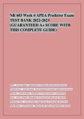 NR 603 Week 4 APEA Predictor Exam  TEST BANK 2022-2023  &lpar;GUARANTEED A&plus; SCORE WITH  THIS COMPLETE GUIDE&rpar;