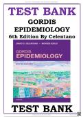 Test Bank for Gordis Epidemiology 6th Edition By David D Celentano&semi; Moyses Szklo &lpar;&rpar; &sol;9780323552295&sol; Chapter 1-20 Questions and Answers A&plus;