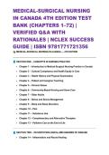 MEDICAL-SURGICAL NURSING IN CANADA 4TH EDITION TEST BANK &lpar;CHAPTERS 1&ndash;72&rpar; &vert; VERIFIED Q&A WITH RATIONALES &vert; NCLEX SUCCESS GUIDE &vert; ISBN 9781771721356