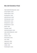 Bio 210 Genetics Final&period; Questions and Answers Fully Solved