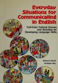 Everyday Situations For Communicating in English Practical Conversations & Real-Life English Skills &lpar;Complete Guide