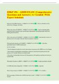 EDKP 396 &ndash; ADHD EXAM &vert; Comprehensive  Questions and Answers &vert; A&plus; Graded &vert; With  Expert Solutions