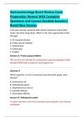 Gastroenterology Board Review Exam  Preparation Newest With Complete  Questions And Correct Detailed Answers&vert;  Brand New Version 