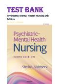 Test Bank for Psychiatric-Mental Health Nursing 9th Edition by Sheila L&period; Videbeck&period; All Chapters covered &period;Latest Edition&period;