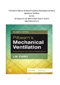 Test Bank for Pilbeam&rsquo;s Mechanical Ventilation-Physiological and Clinical Applications 7th Edition  by Cairo &vert; All Chapters &lpar;1-23&rpar; &vert; Q&As Verified &vert; Grade A&plus; Assured &vert; ISBN 9780323551274