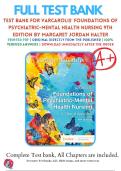 Foundations of Psychiatric Mental Health Nursing &lpar;Varcarolis&comma; Halter&rpar;&comma; 9th Edition&comma; Complete Test Bank and Exam Questions