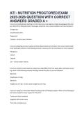 ATI - NUTRITION PROCTORED EXAM  2025-2026 QUESTION WITH CORRECT  ANSWERS GRADED A &plus;