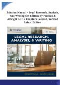 Solution Manual - Legal Research&comma; Analysis&comma; and Writing 5th Edition by Putman & Albright All 19 Chapters Covered&comma; Verified Latest Edition