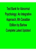 Abnormal Psychology An Integrative Approach 6th Canadian Edition Test Bank Barlow 2025&sol; 2026 Comprehensive Exam Prep Questions and Verified Answers
