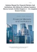 Solution Manual For Financial Markets and Institutions&comma; 8th Edition by Anthony Saunders&comma; Marcia Cornett&comma; Verified Chapters 1 - 25&comma; Complete Newest Version