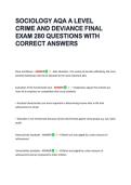 SOCIOLOGY AQA A LEVEL  CRIME AND DEVIANCE FINAL  EXAM 280 QUESTIONS WITH  CORRECT ANSWERS 