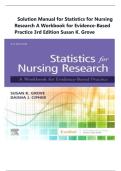 Statistics for Nursing Research&colon; A Workbook for Evidence-Based Practice &lpar;3rd Edition&rpar; by Susan K&period; Grove &ndash; Complete Solution Manual