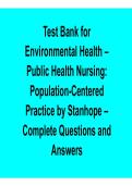 Environmental Health Public Health Nursing Population Centered Practice Test Bank Stanhope 2025&sol; 2026 Comprehensive Exam Prep Questions and Verified Answers